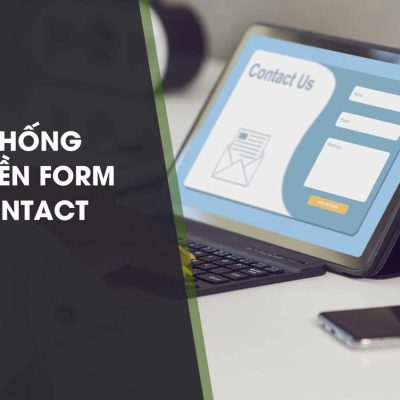 Hướng dẫn chống spam điền form trên Contact Form 7